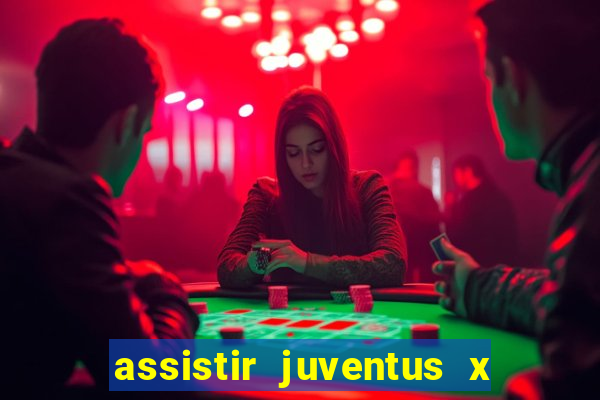 assistir juventus x bayer leverkusen futemax